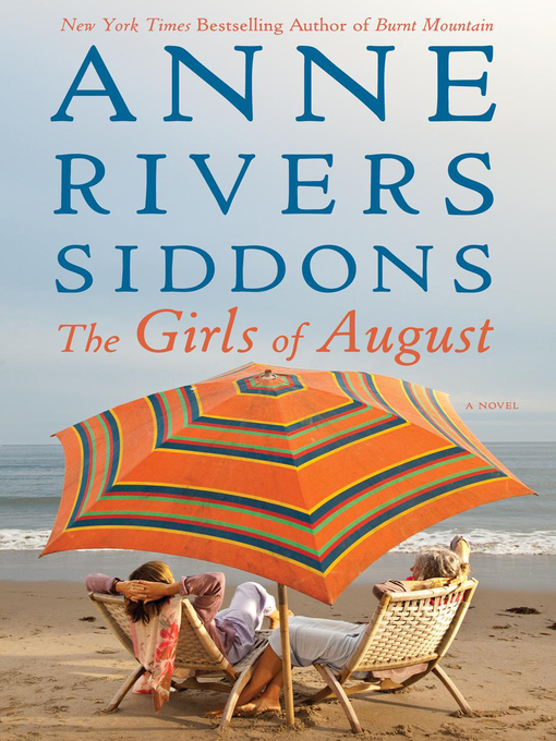 Title details for The Girls of August by Anne Rivers Siddons - Available